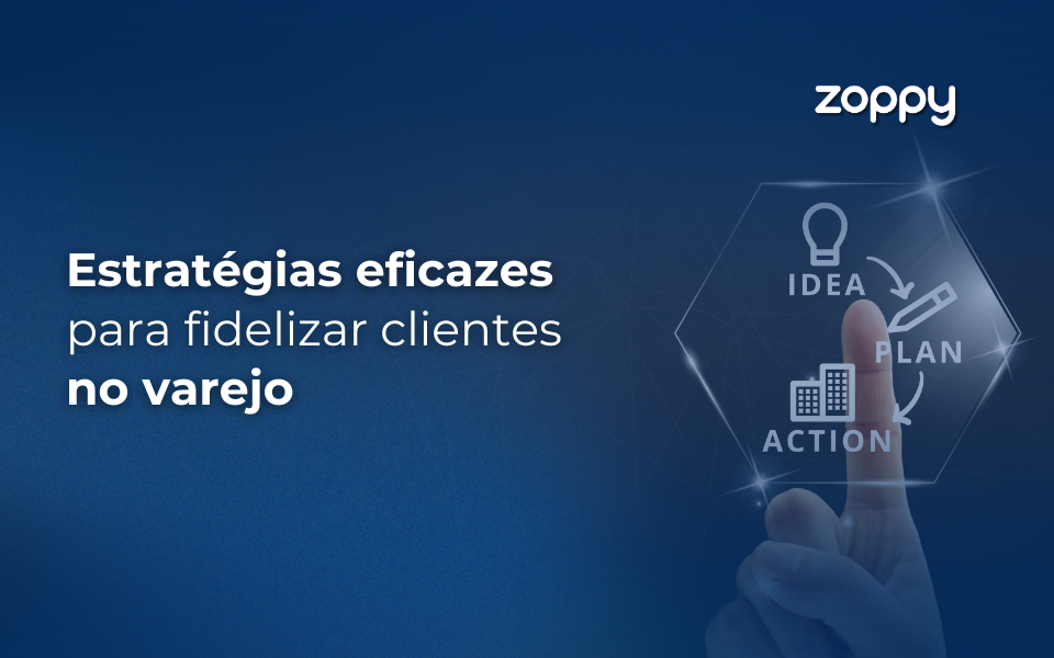 Estratégias Eficazes para Fidelizar Clientes no Varejo