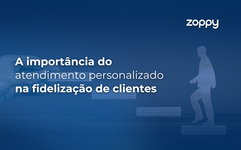 A Importância do Atendimento Personalizado na Fidelização de Clientes