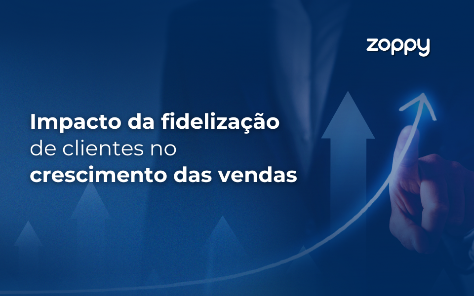 Impacto da Fidelização de Clientes no Crescimento das Vendas