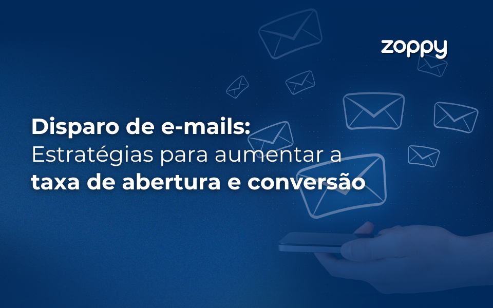Estratégias para Aumentar a Taxa de Abertura e Conversão do E-mail Marketing