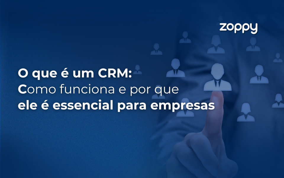O que é um CRM
