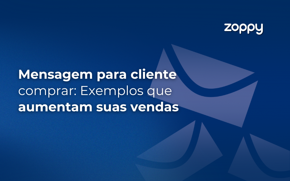 Mensagem para Cliente Comprar: Exemplos que Aumentam Suas Vendas