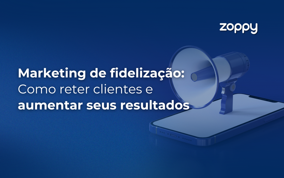 Marketing de Fidelização: Como Reter Clientes e Aumentar Seus Resultados