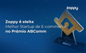 Zoppy é eleita Melhor Startup de E-commerce no Prêmio ABComm